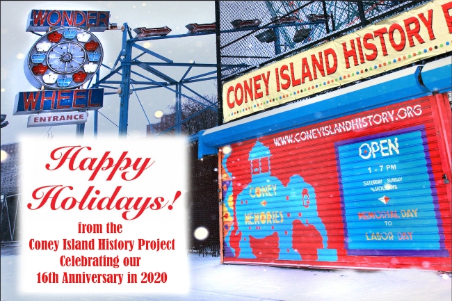 Happy Holidays from the Coney Island History Project Happy Holidays from the Coney Island History Project